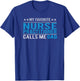 Father's Day My Favorite Nurse Practitioner Calls Me Dad T-Shirt - T-Shirt | Royal