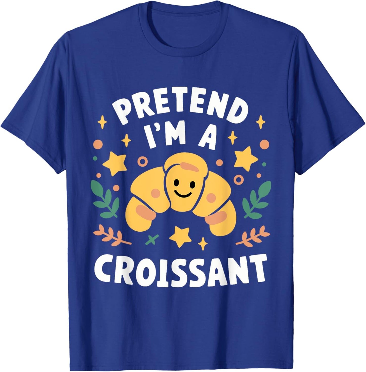 Pretend I'm A Croissant Funny Lazy Halloween Costume T-Shirt - T-Shirt | Royal