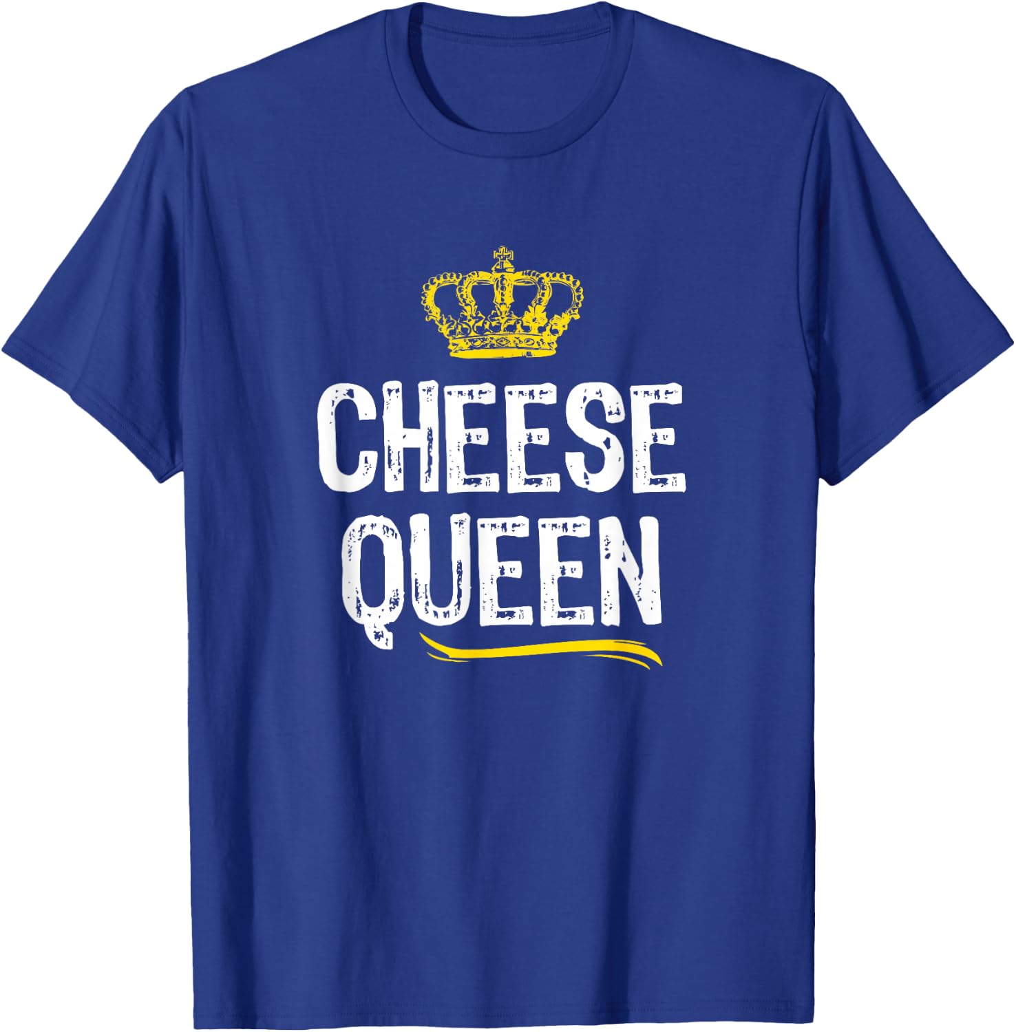 Cheese Queen Women Girls Lover Funny Cool Cute Gift T-Shirt - T-Shirt | Royal