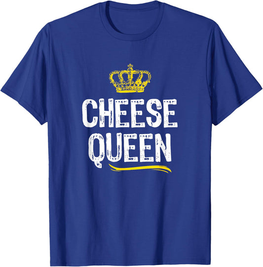 Cheese Queen Women Girls Lover Funny Cool Cute Gift T-Shirt - T-Shirt | Royal