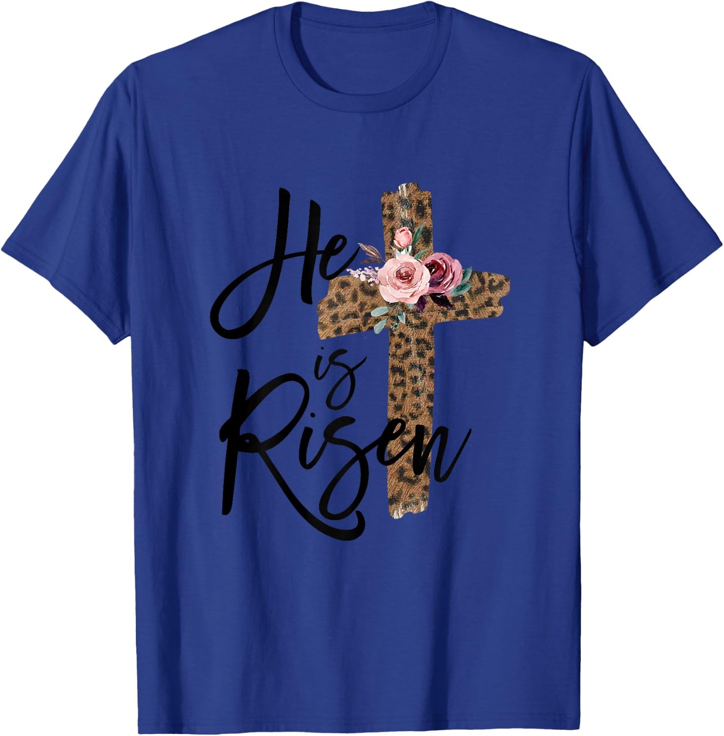 He is Risen Christian Easter Women Leopard Teen Girls T-Shirt - T-Shirt | Royal
