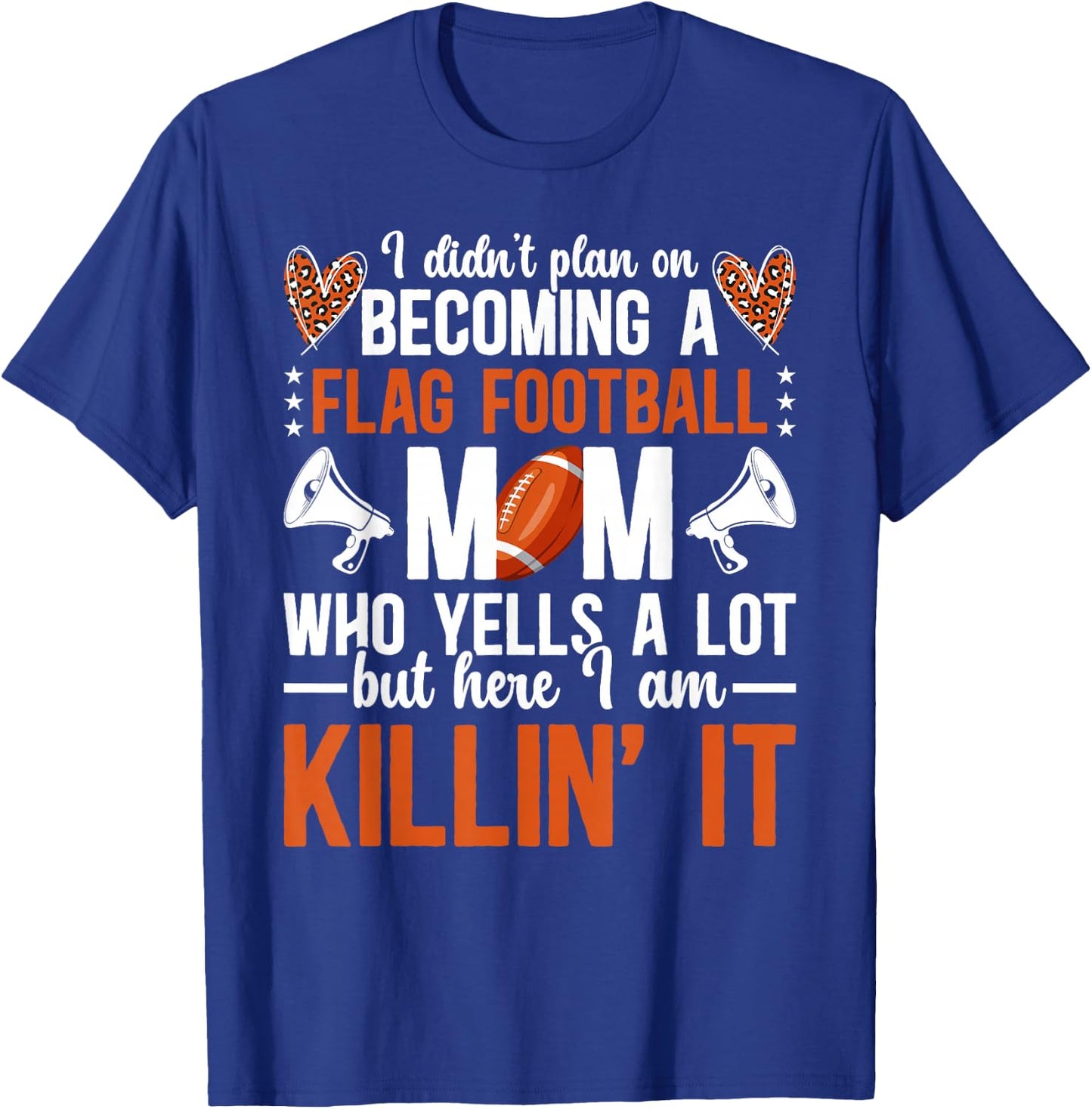 Becoming A Flag Football Mom of A Flag Football Player Mama T-Shirt - T-Shirt | Royal