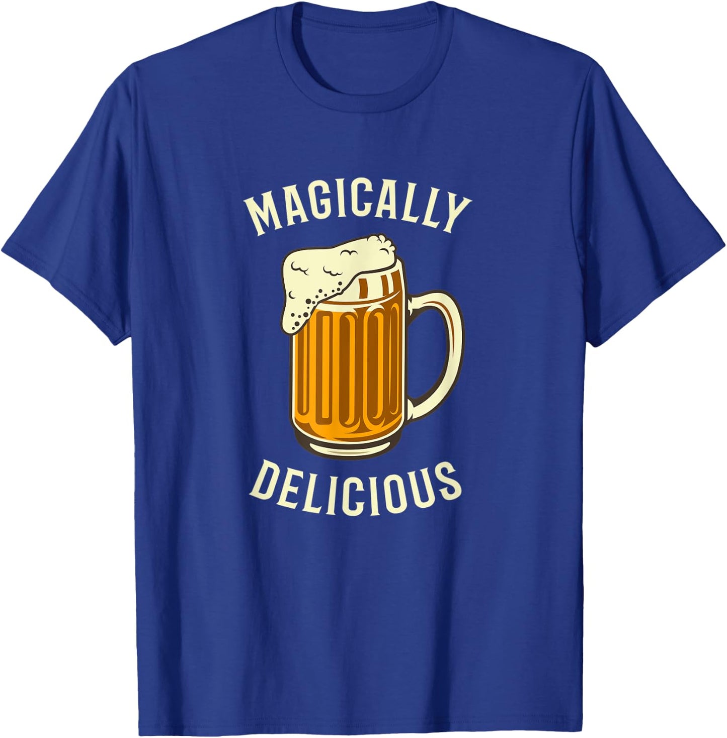 Green Beer Shirt, Magically Delicious St Patricks Day Shirt T-Shirt - T-Shirt | Royal