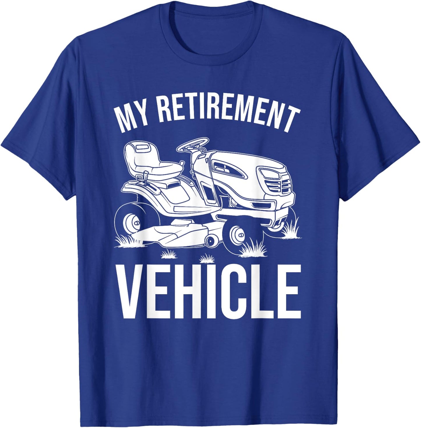 Funny Retirement Gardening Gift | Cute Lawn Mowing Men Women T-Shirt - T-Shirt | Royal