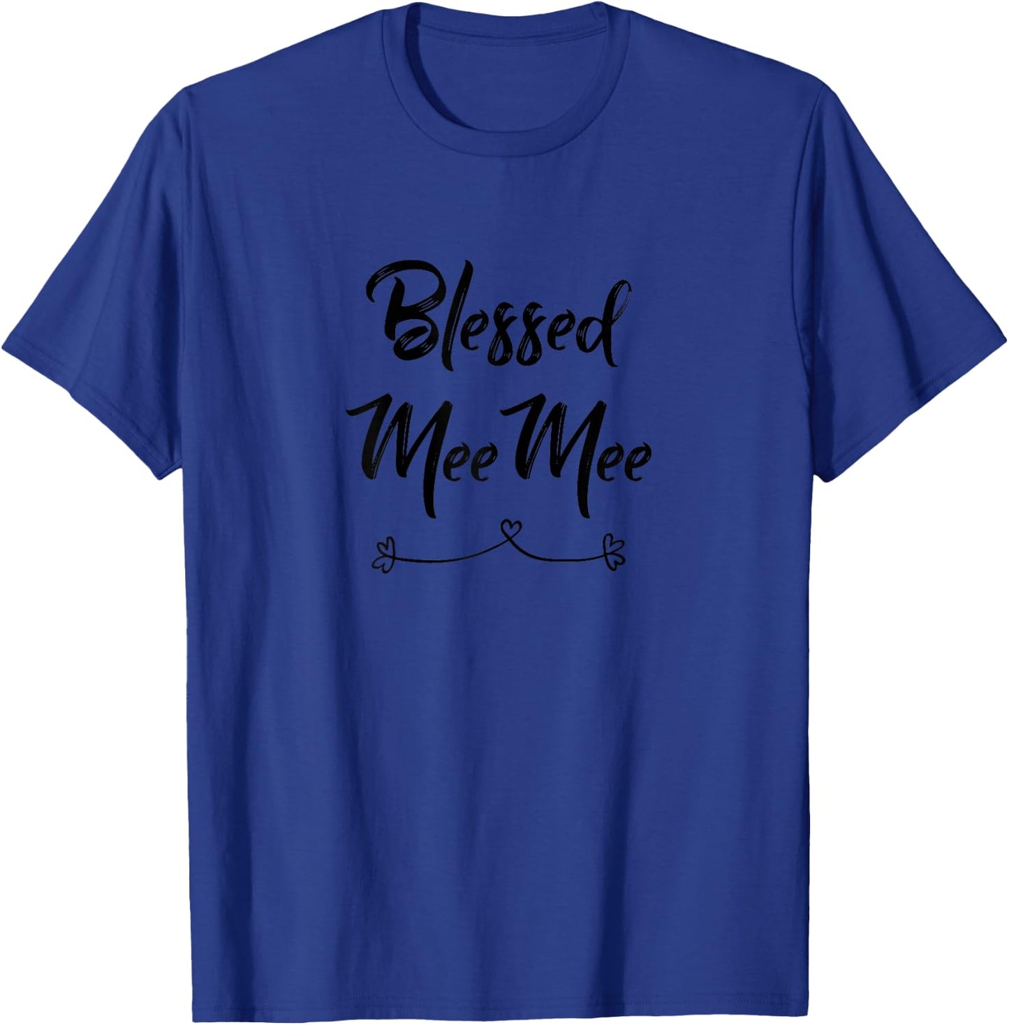 Blessed Meemee Gift T-Shirt - T-Shirt | Royal
