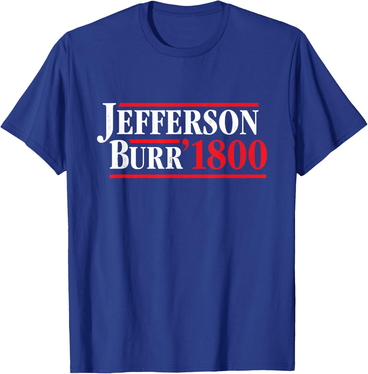 President Thomas Jefferson 1800 - Retro 4th of July T-Shirt - T-Shirt | Royal