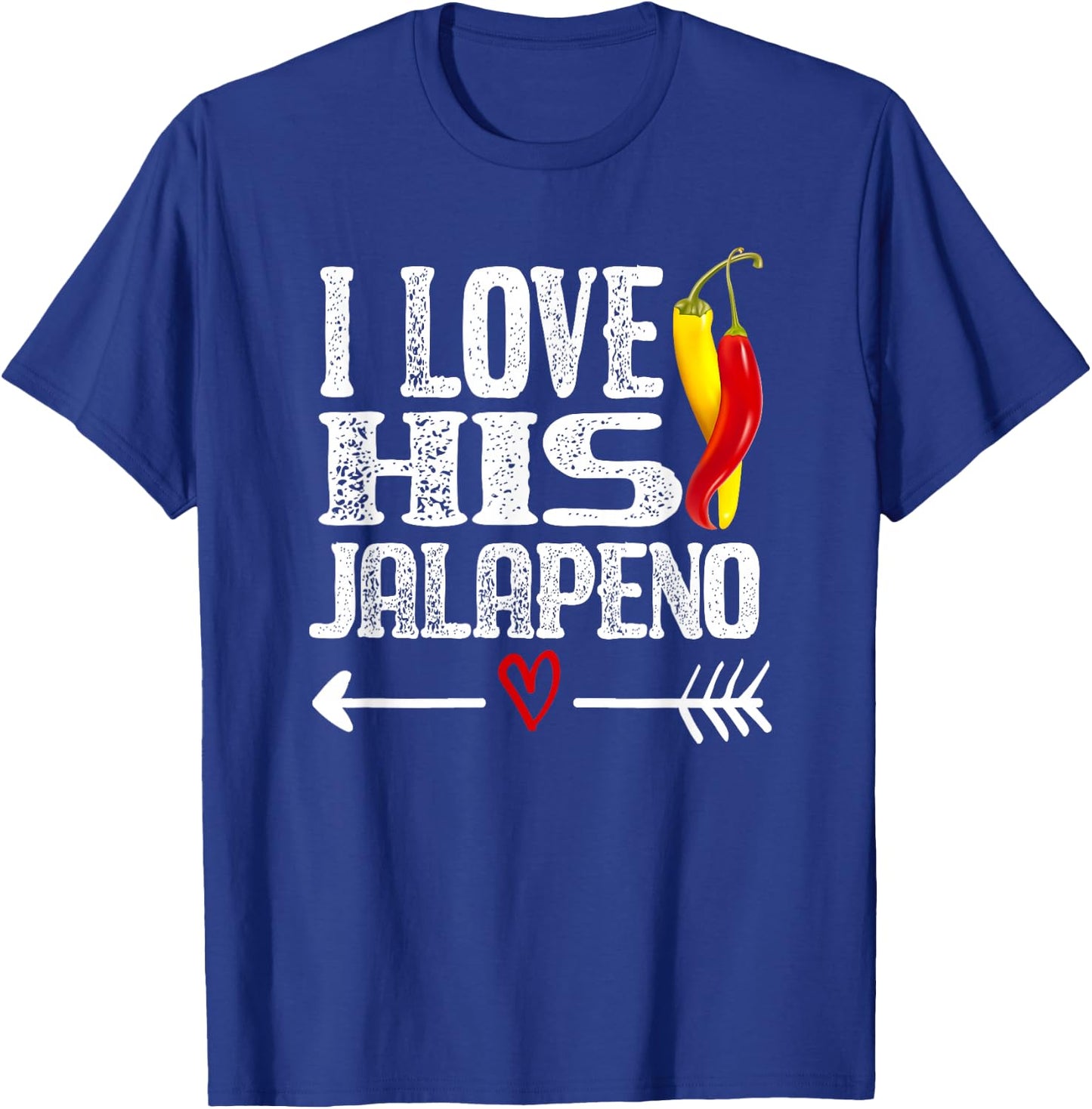 Mexican couple Cinco De Mayo I love his Jalapeno T-Shirt - T-Shirt | Royal