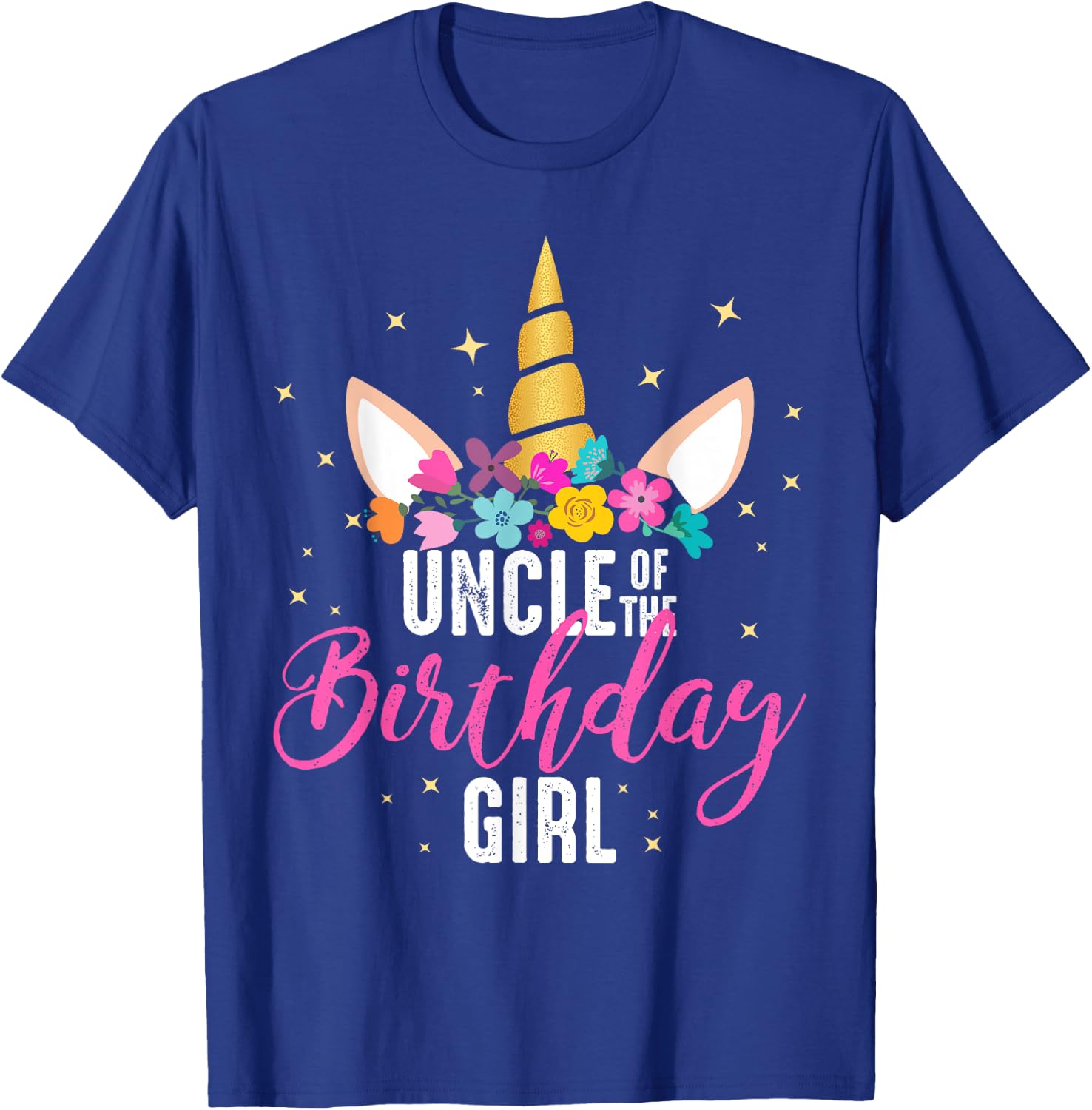 Uncle Of The Birthday Girl Uncle Gift Unicorn Birthday T-Shirt - T-Shirt | Royal