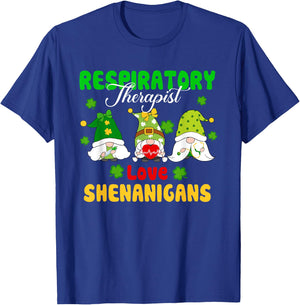 Respiratory Therapist Love Shenanigans St Patrick's Day T-Shirt - T-Shirt | Royal