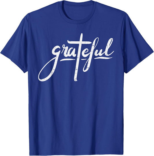 Grateful Cross God Jesus Christ Religious Christian Gift T-Shirt - T-Shirt | Royal