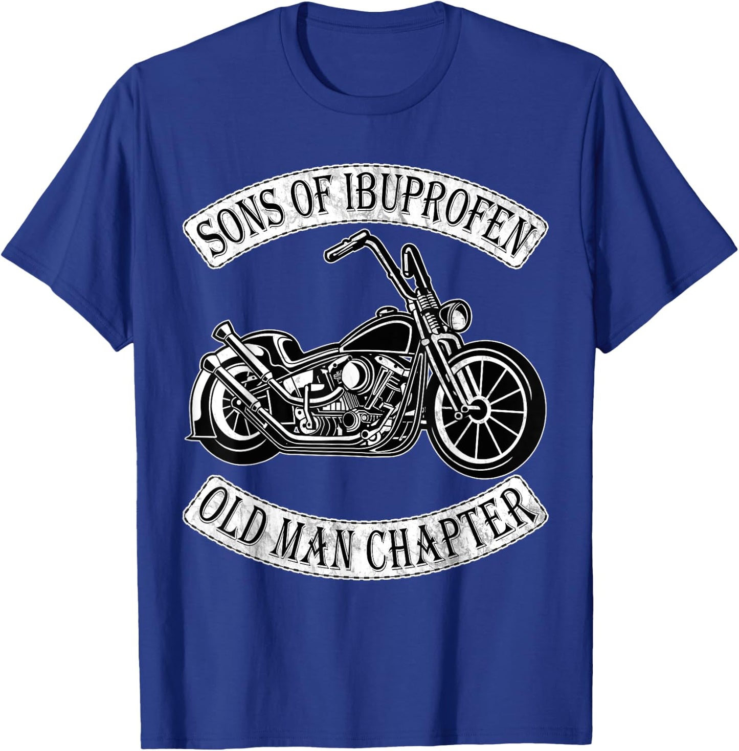 Cool Son of Ibuprofen Old Man Chapter Funny Older Biker Gift T-Shirt - T-Shirt | Royal