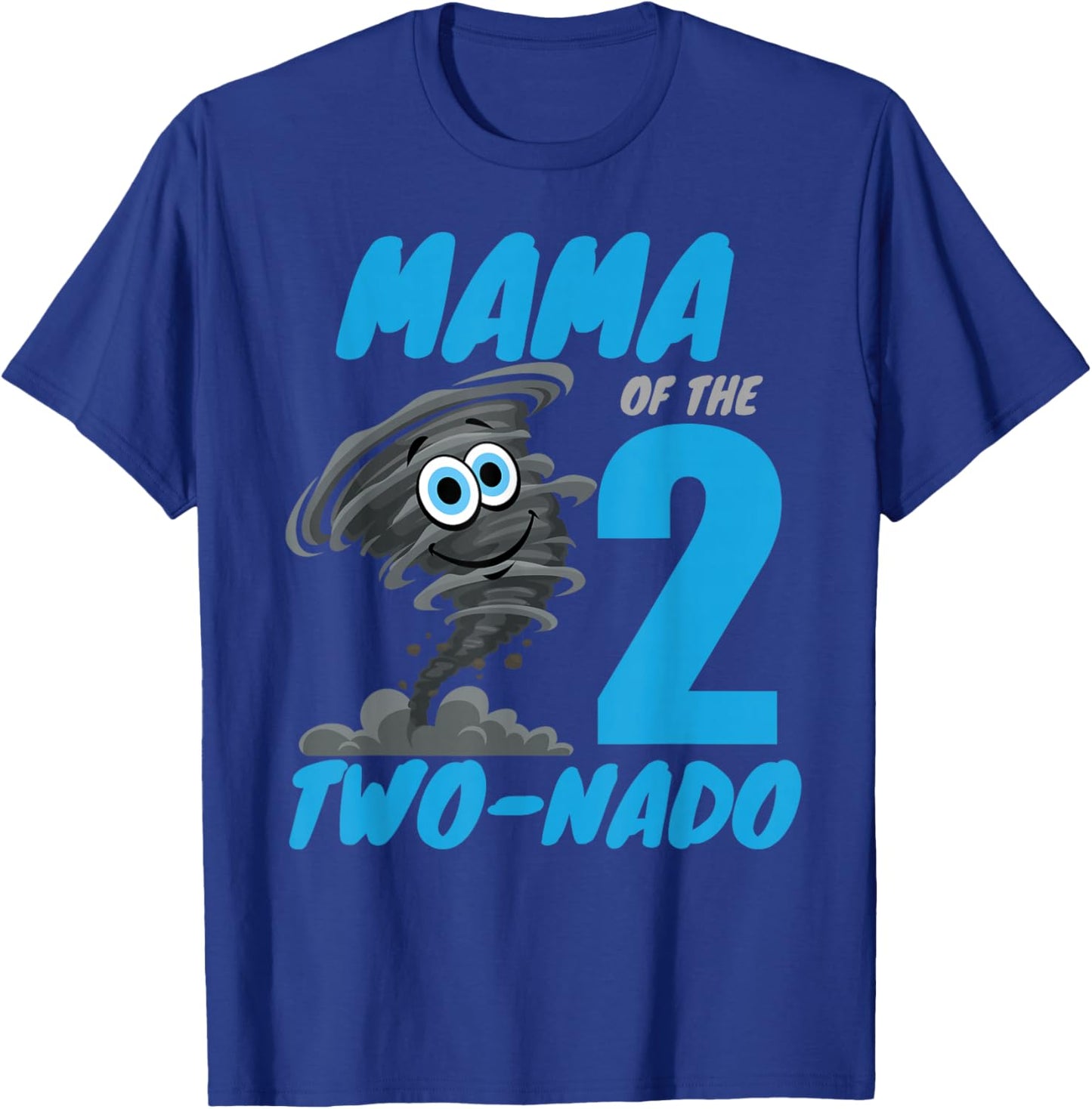 Mama of The Two-Nado Storm TorNado 2nd Two Birthday Boy T-Shirt - T-Shirt | Royal