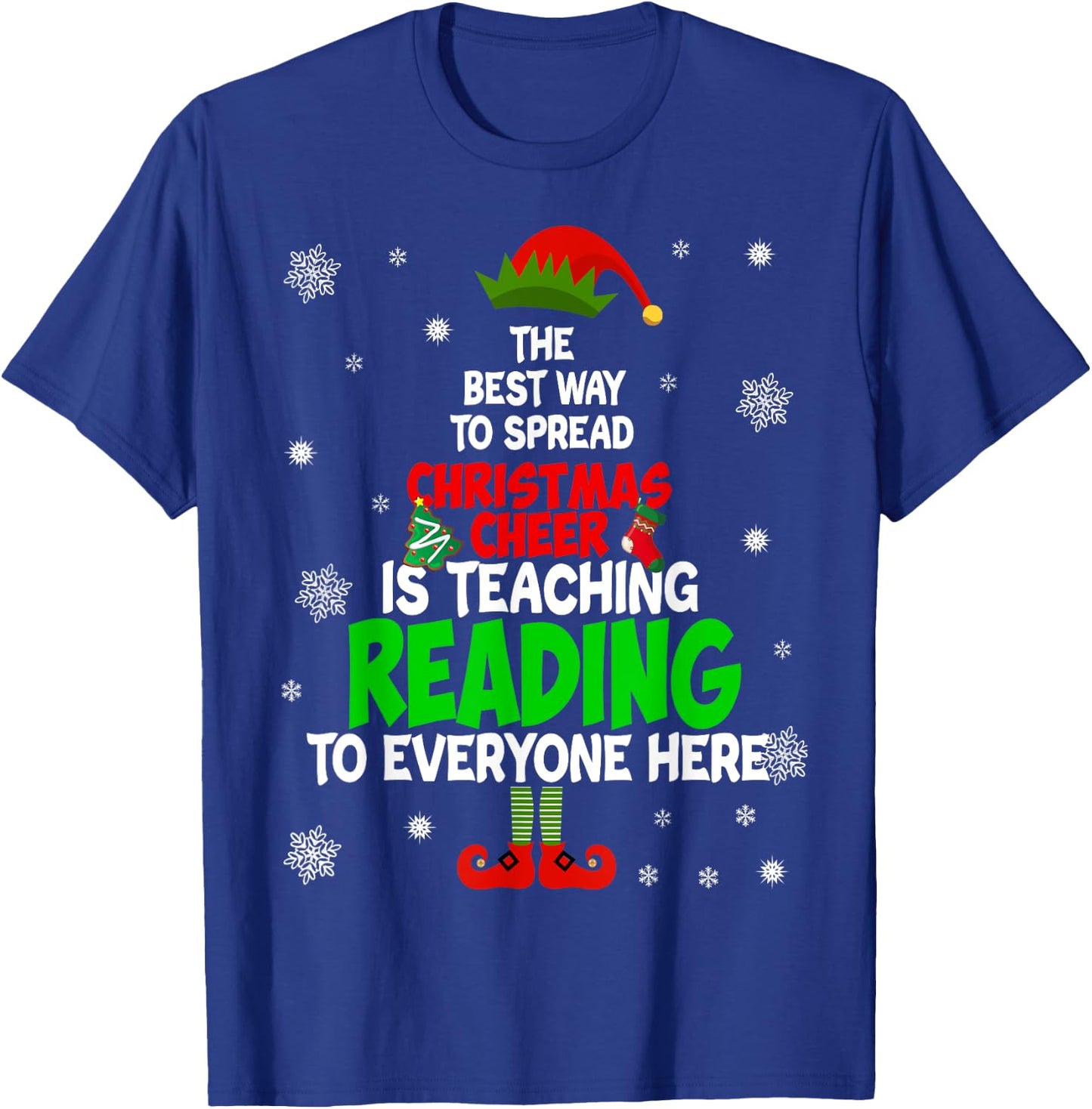 The Best Way To Spread Christmas Cheer Is Teaching Reading T-Shirt - T-Shirt | Royal