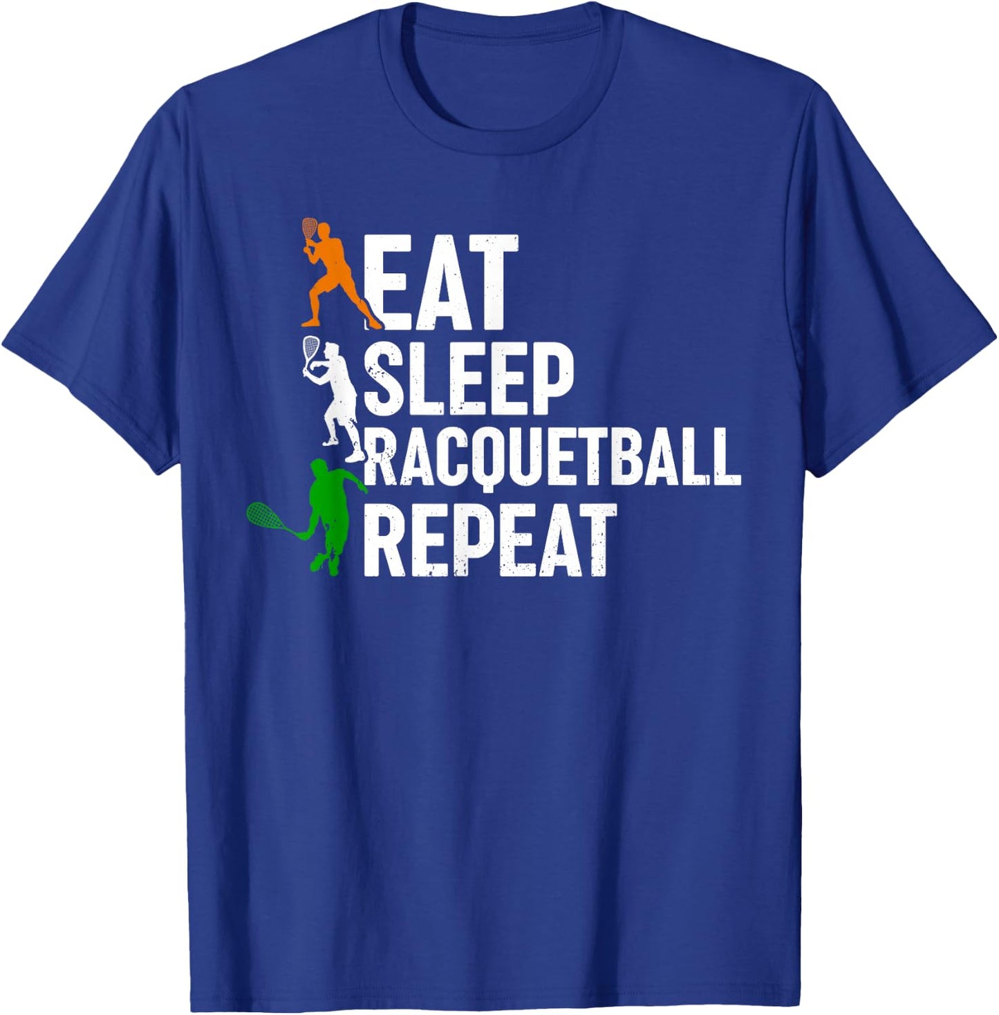 Eat Sleep Racquetball Repeat - Racquetball T-Shirt - T-Shirt | Royal