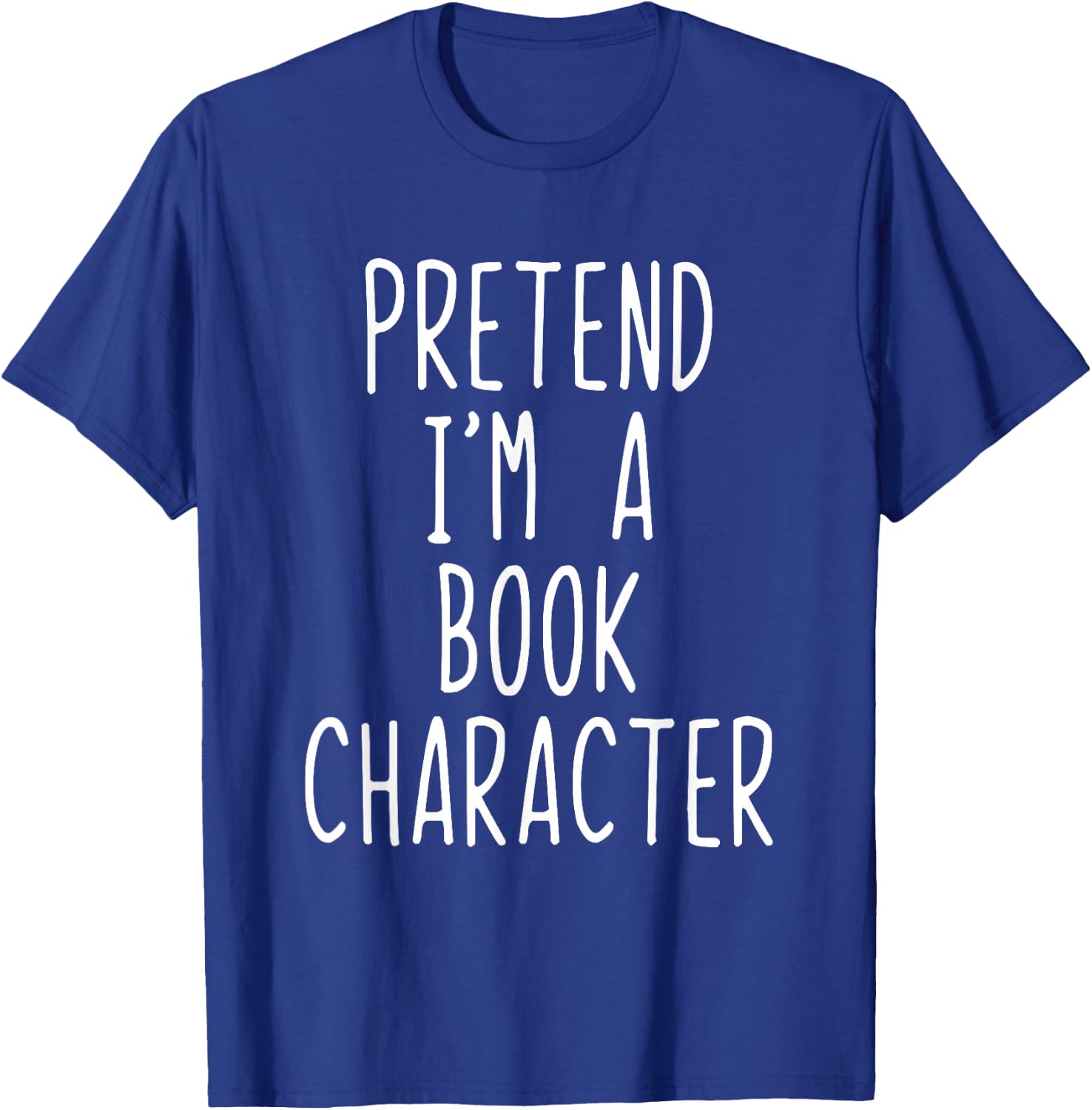 Pretend I'm Book Character Costume Halloween Lazy Adult Kids T-Shirt - T-Shirt | Royal