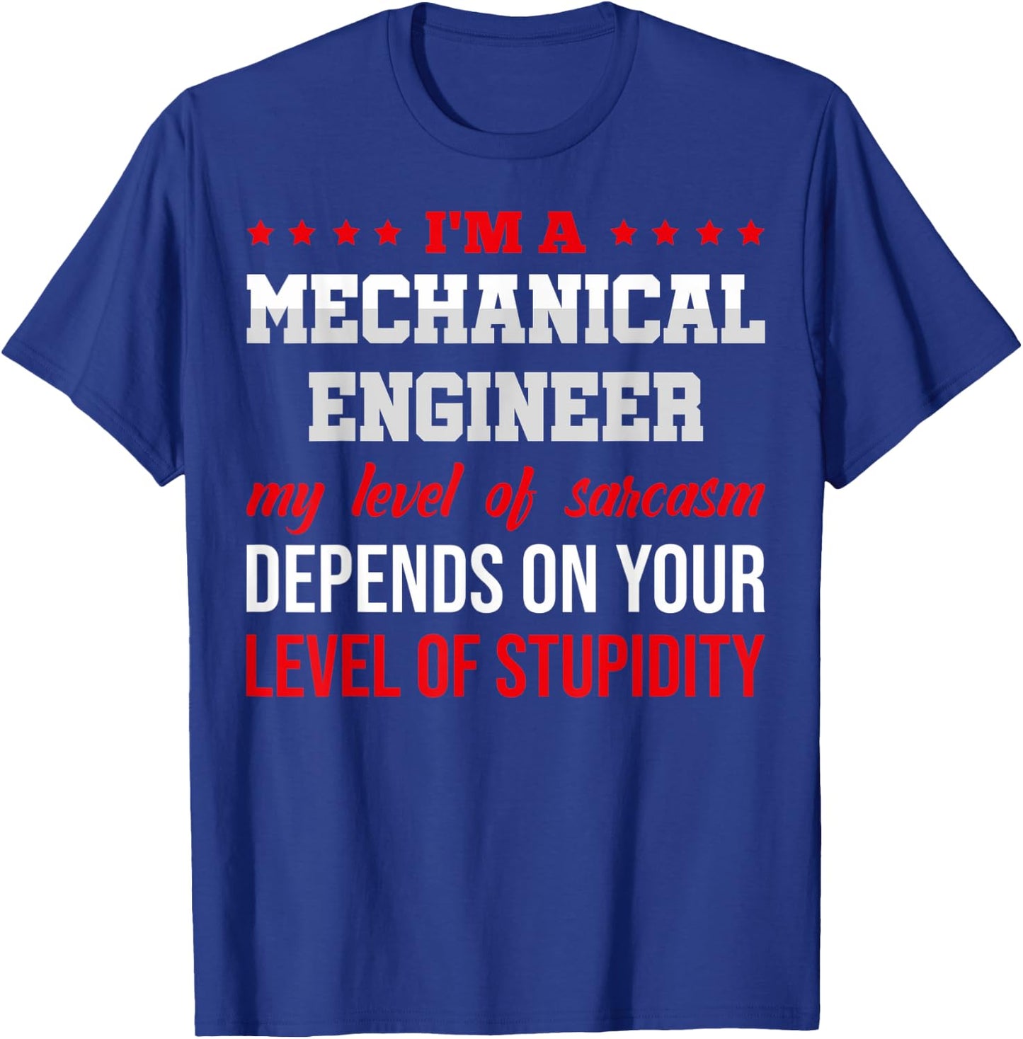 I'm A Mechanical Engineer Graduation Mechanical Engineers T-Shirt - T-Shirt | Royal