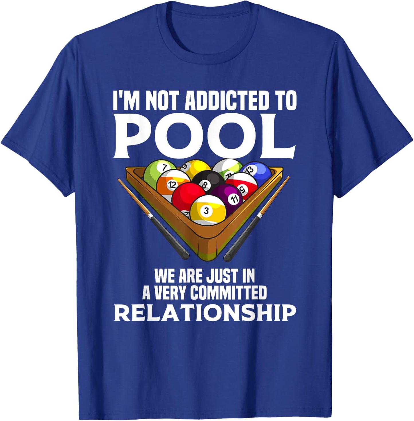 Funny Pool Player Gift Cool Addicted To Billiards T-Shirt - T-Shirt | Royal