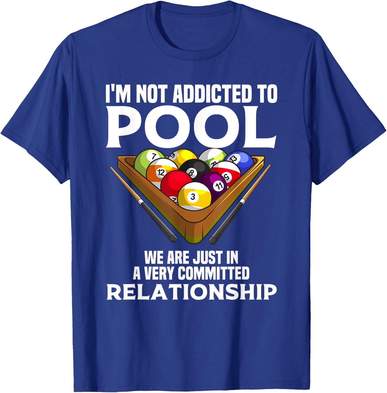 Funny Pool Player Gift Cool Addicted To Billiards T-Shirt - T-Shirt | Royal