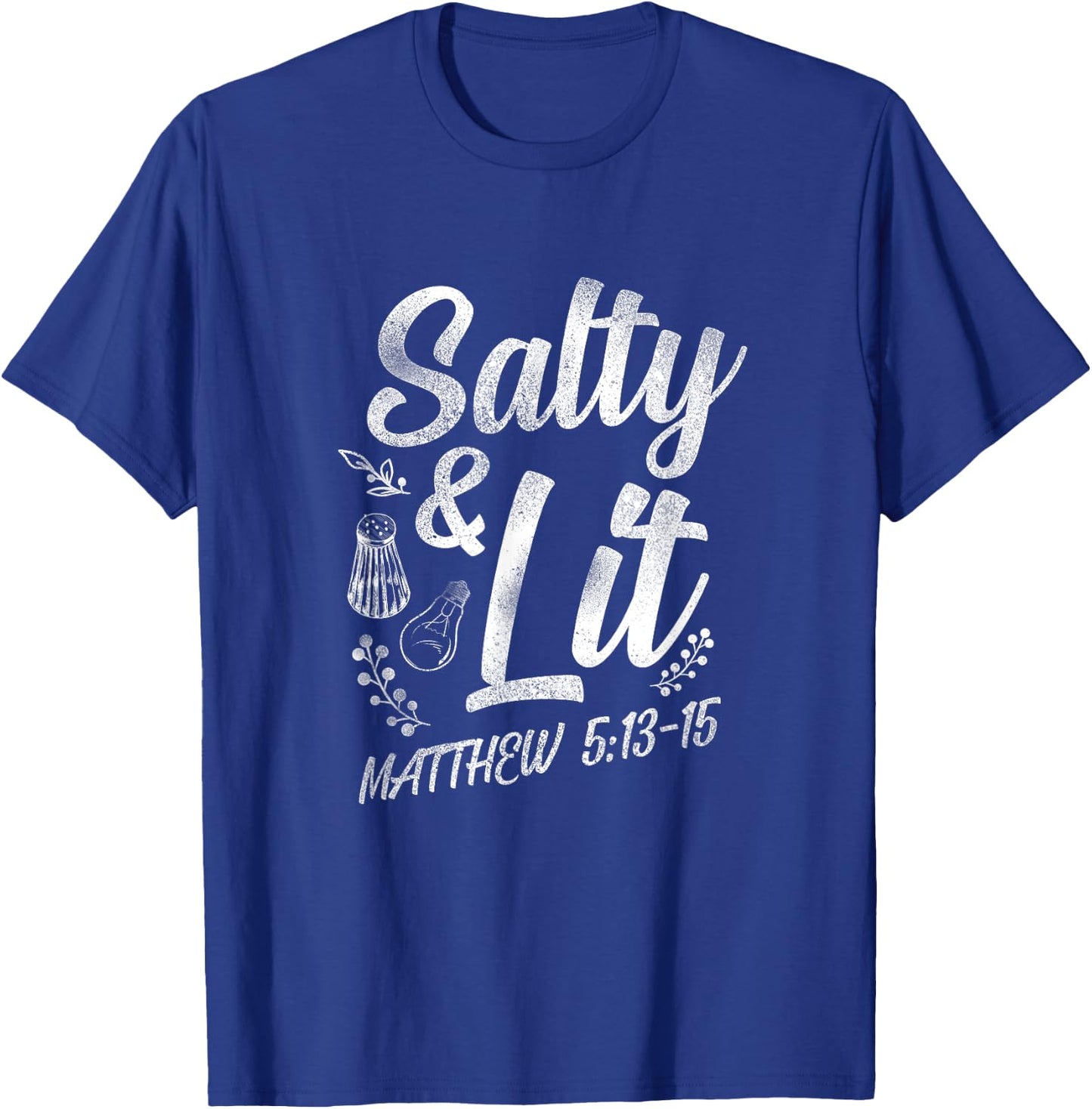 Christian Bible Verse Salty And Lit Matthew 5:13-15 T-Shirt - T-Shirt | Royal