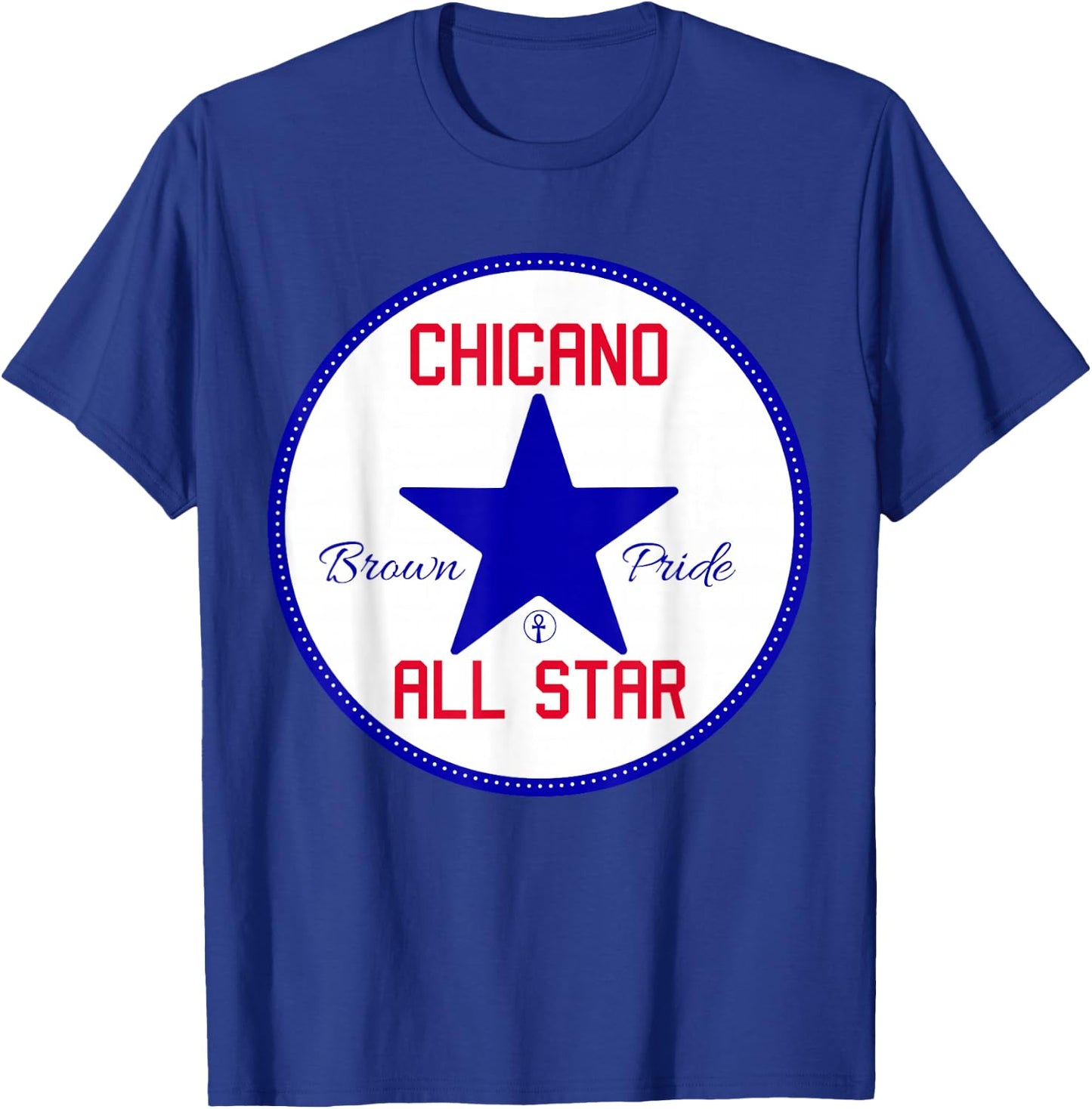 Chicano Brown Pride All Star - Cool Powerful Homeboy T-Shirt - T-Shirt | Royal