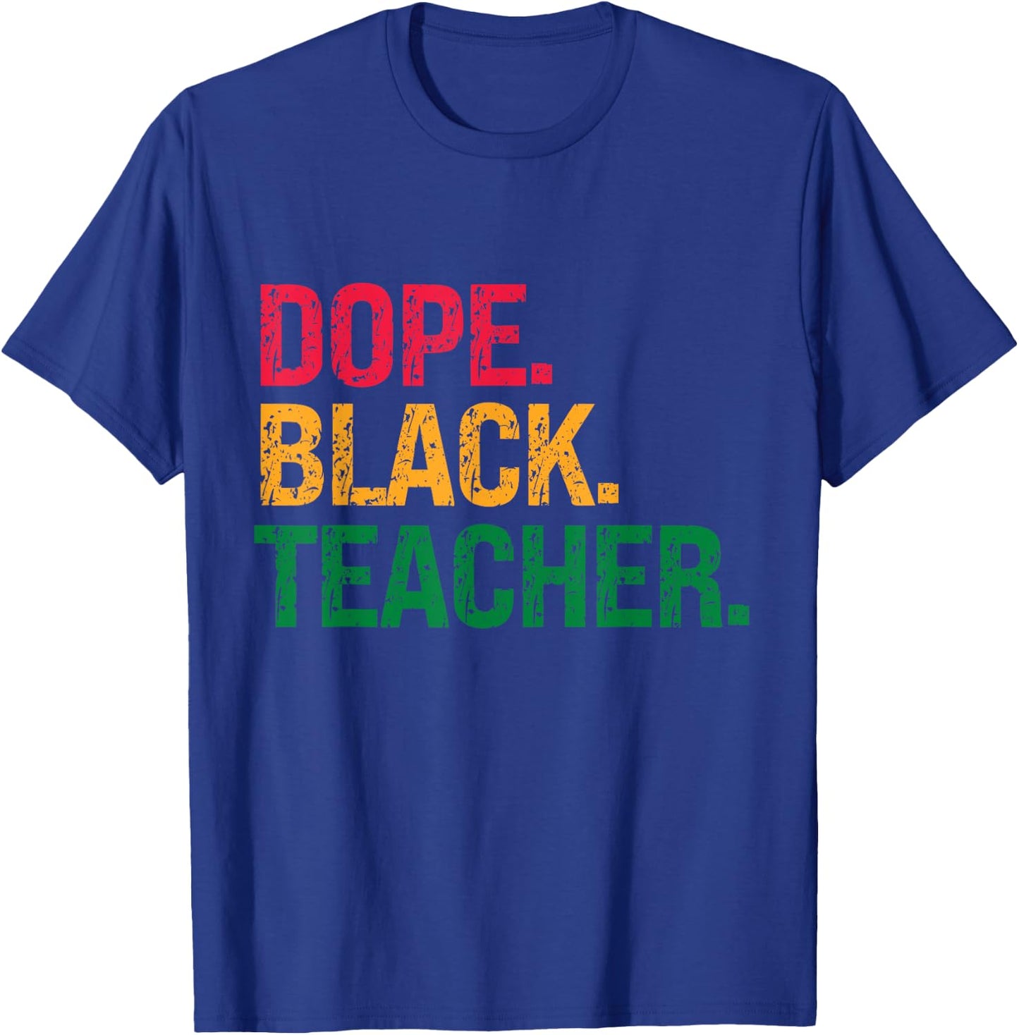 Dope Black Teacher Black History Juneteenth Women T-Shirt - T-Shirt | Royal