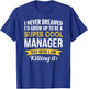Manager Gifts Funny T-Shirt - T-Shirt | Royal
