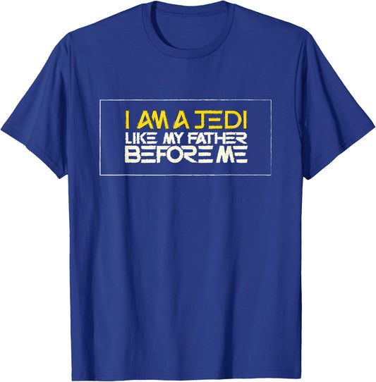 Star Wars I Am a Jedi Like My Father Before Me Quote T-Shirt - T-Shirt | Royal