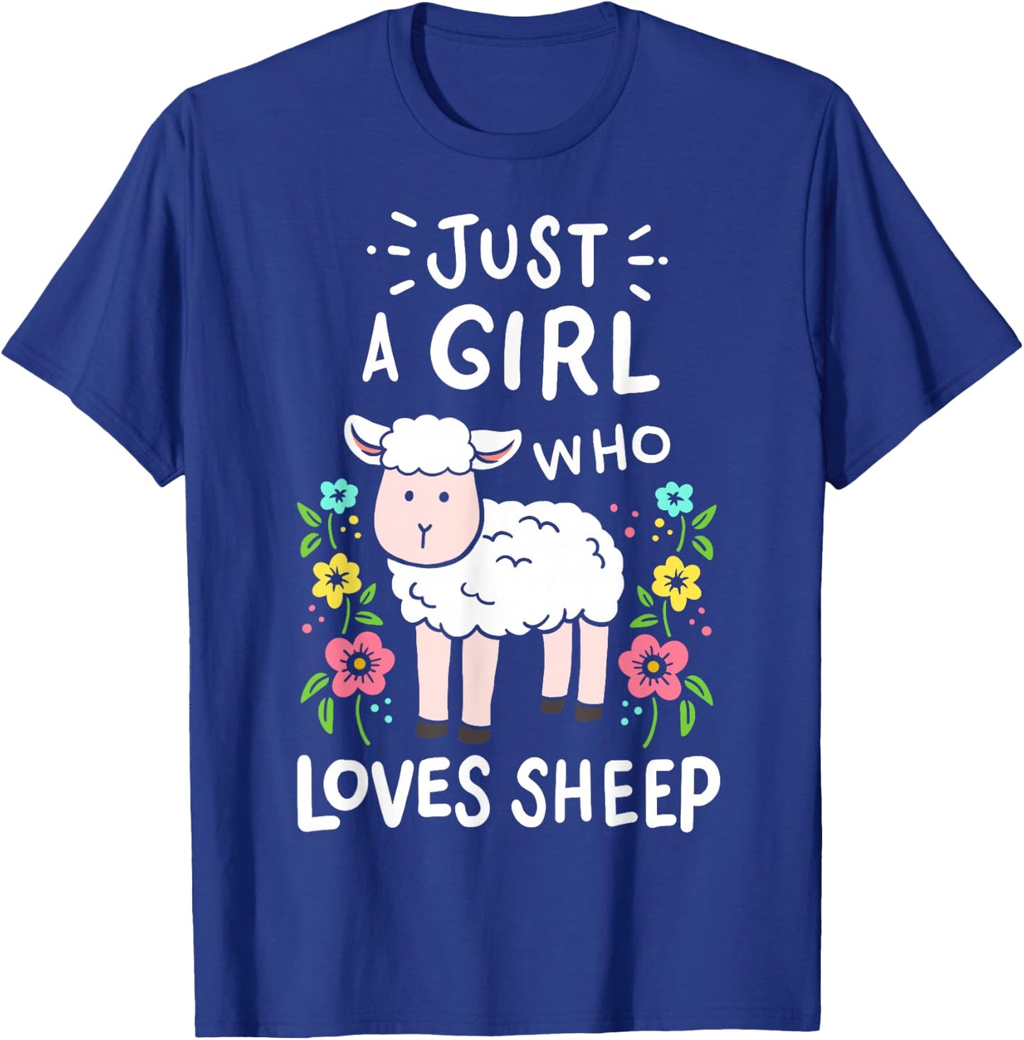 Cute Sheep Just a Girl Who Loves Sheep T-Shirt - T-Shirt | Royal