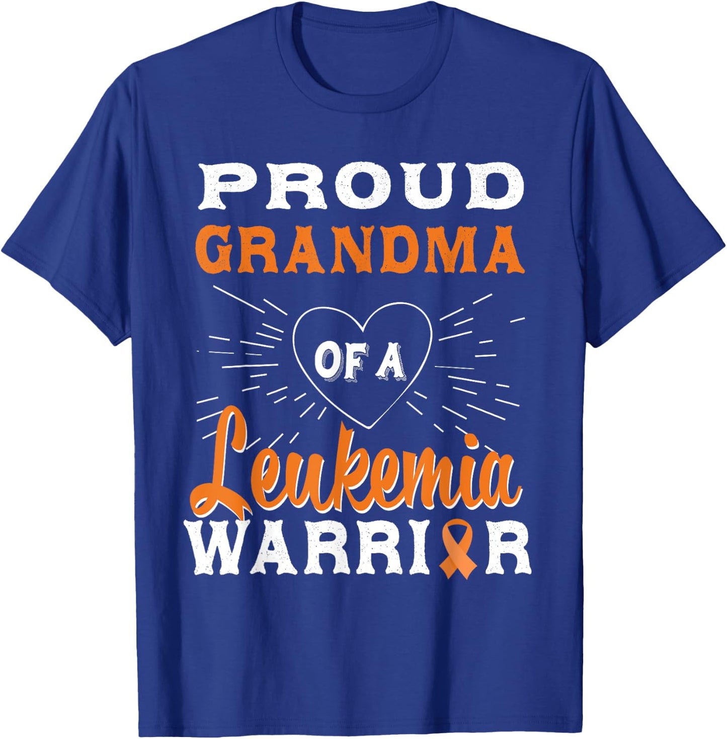 Proud Grandma Of A Leukemia Warrior Awareness T-Shirt - T-Shirt | Royal
