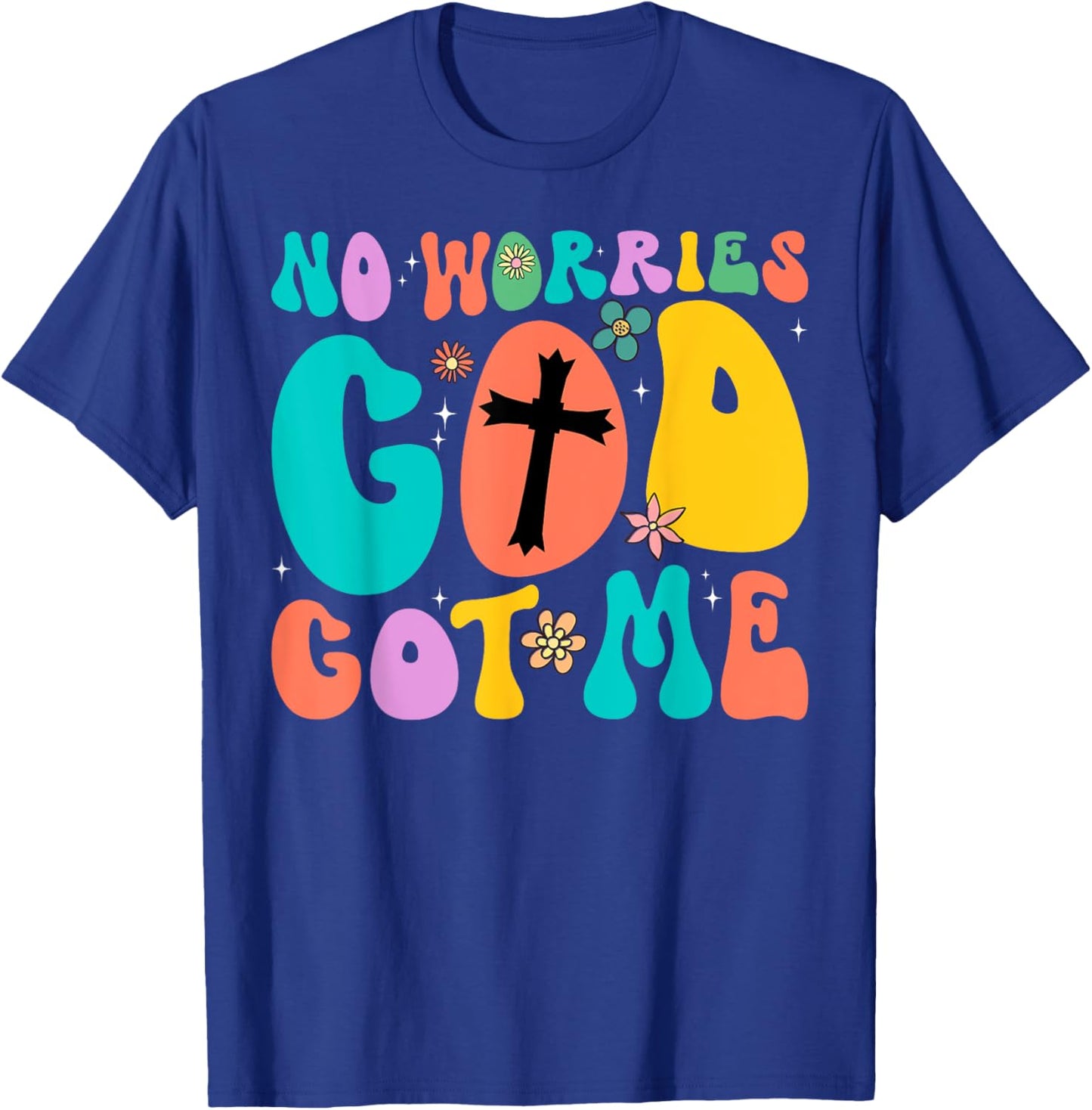 No Worries, God-Got Me African American Christian T-Shirt - T-Shirt | Royal