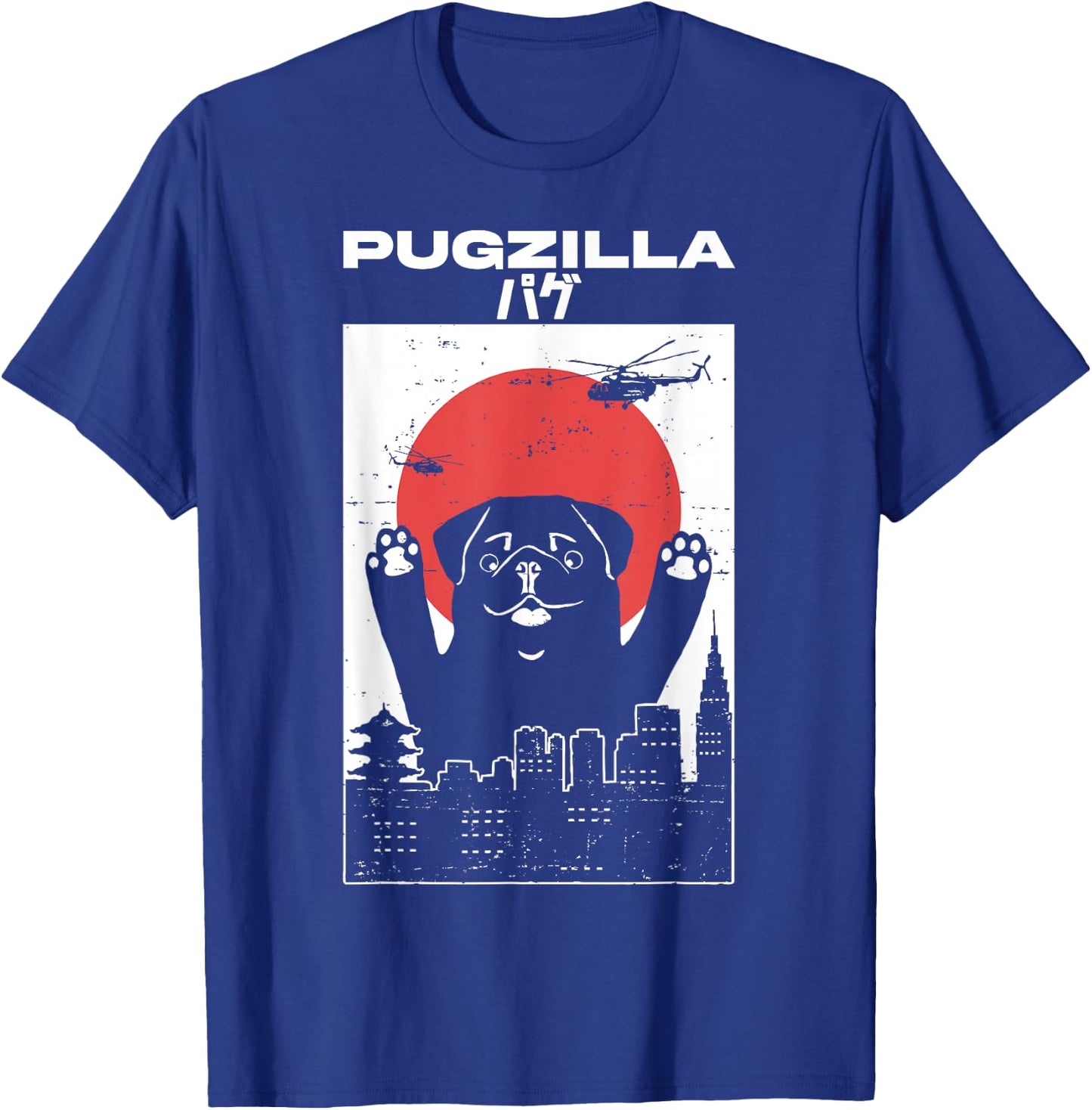 PUGZILLA - Funny Pug Anime in Tokyo and Helicopters T-Shirt - T-Shirt | Royal