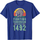 Fighting Terrorism Since 1492 Indigenous Native American T-Shirt - T-Shirt | Royal