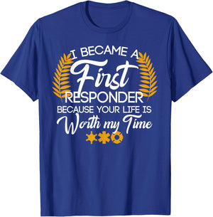 Cute First Responder Quote T-Shirt - T-Shirt | Royal