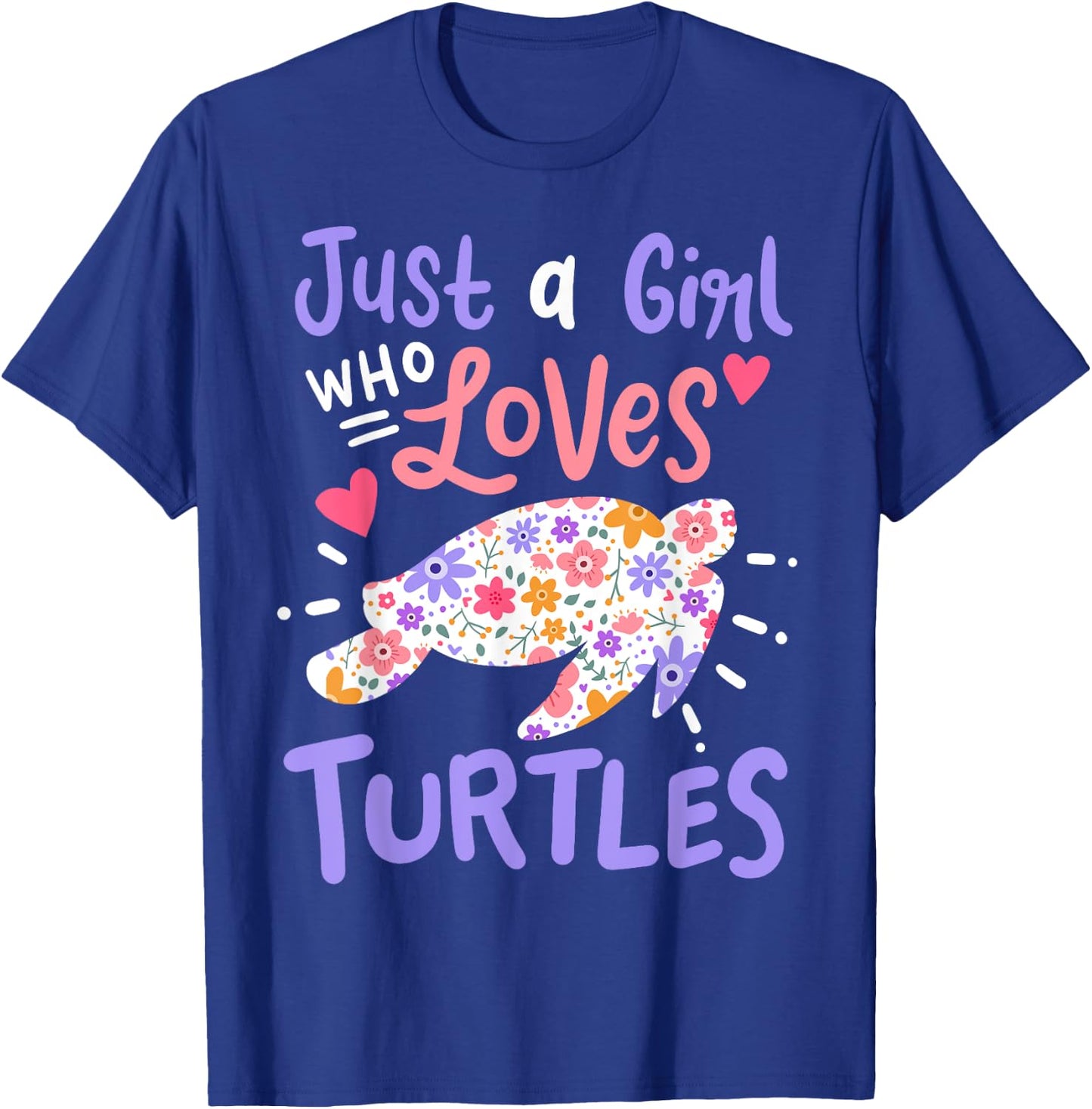Sea Turtle Just A Girl Who Loves Turtles Gift T-Shirt - T-Shirt | Royal