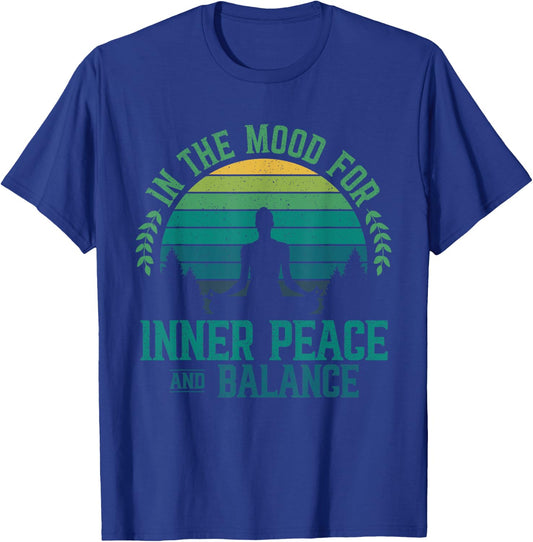 In The Mood For Inner Peace And Balance Zen Meditation Yoga T-Shirt - T-Shirt | Royal