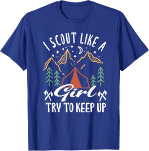 I scout like a girl try to keep up for a Scout Camping T-Shirt - T-Shirt | Royal