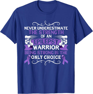 Never Underestimate The Strength of Epilepsy Warrior Purple T-Shirt - T-Shirt | Royal