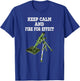 Infantryman Mortar 11C 13c 11B Keep Calm And Fire For Effect T-Shirt - T-Shirt | Royal