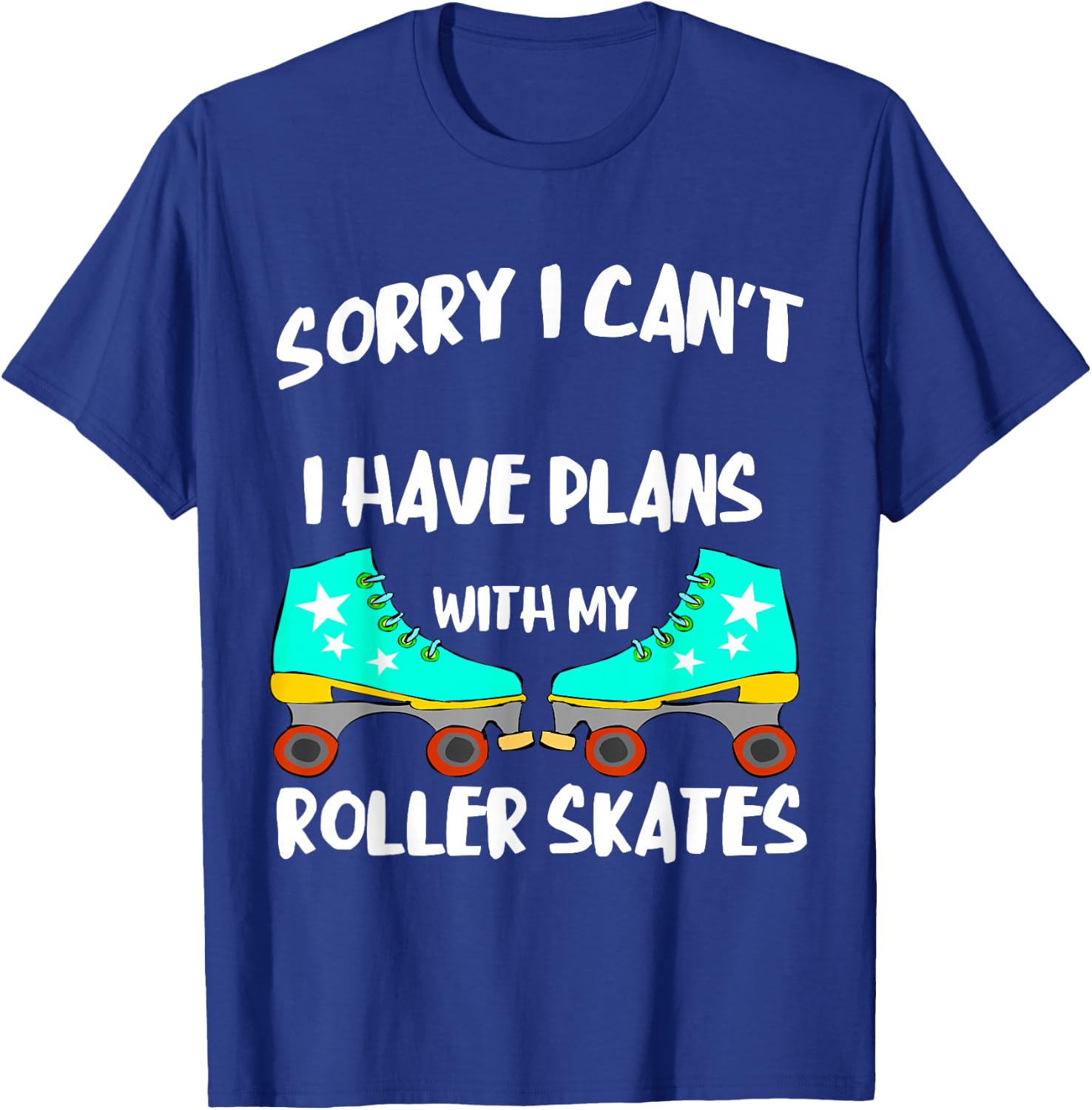 Roller Skates Plans Roller Skating Lover Funny Roller Skater T-Shirt - T-Shirt | Royal
