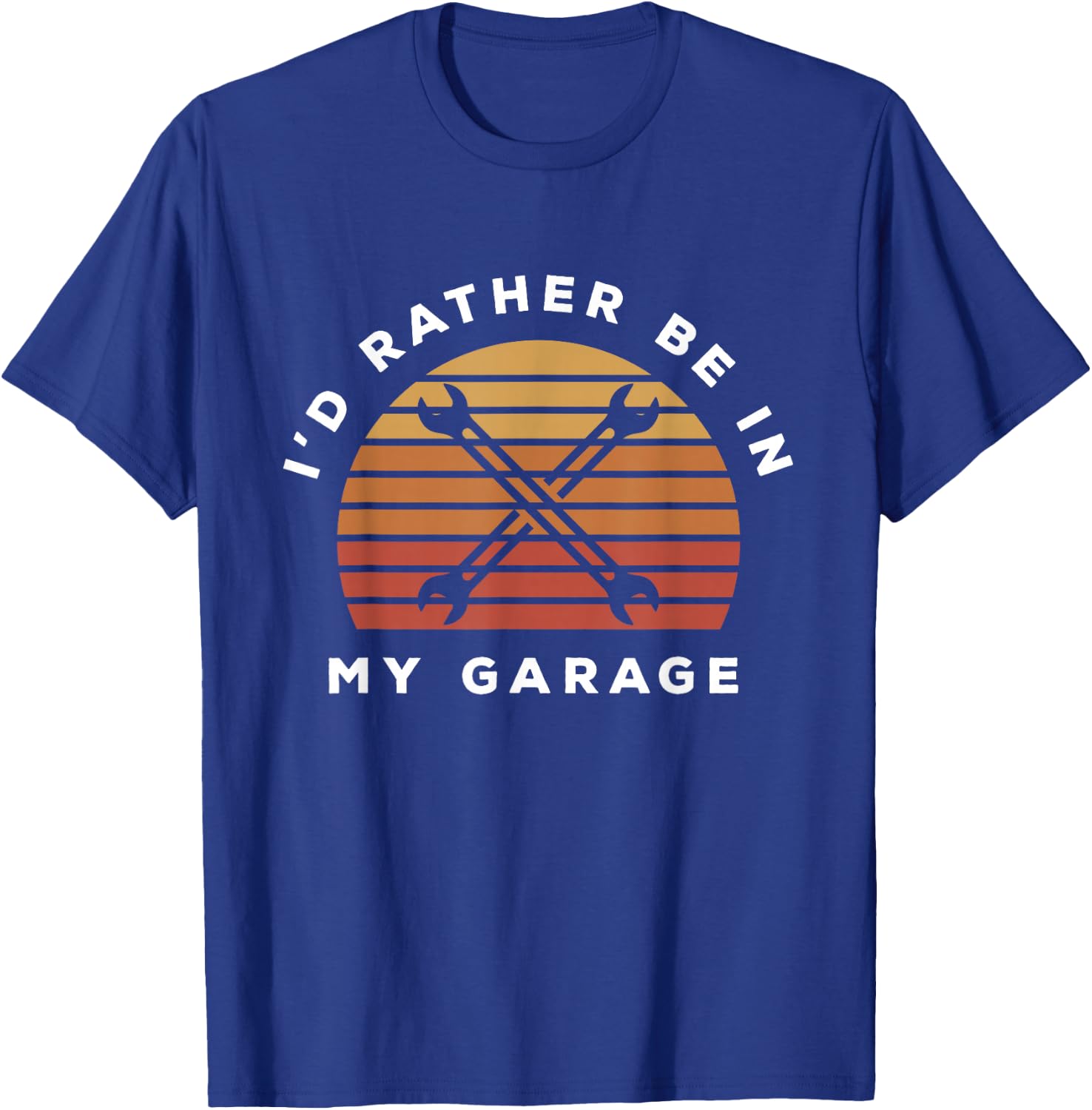 I'd Rather Be In My Garage T-Shirt - T-Shirt | Royal