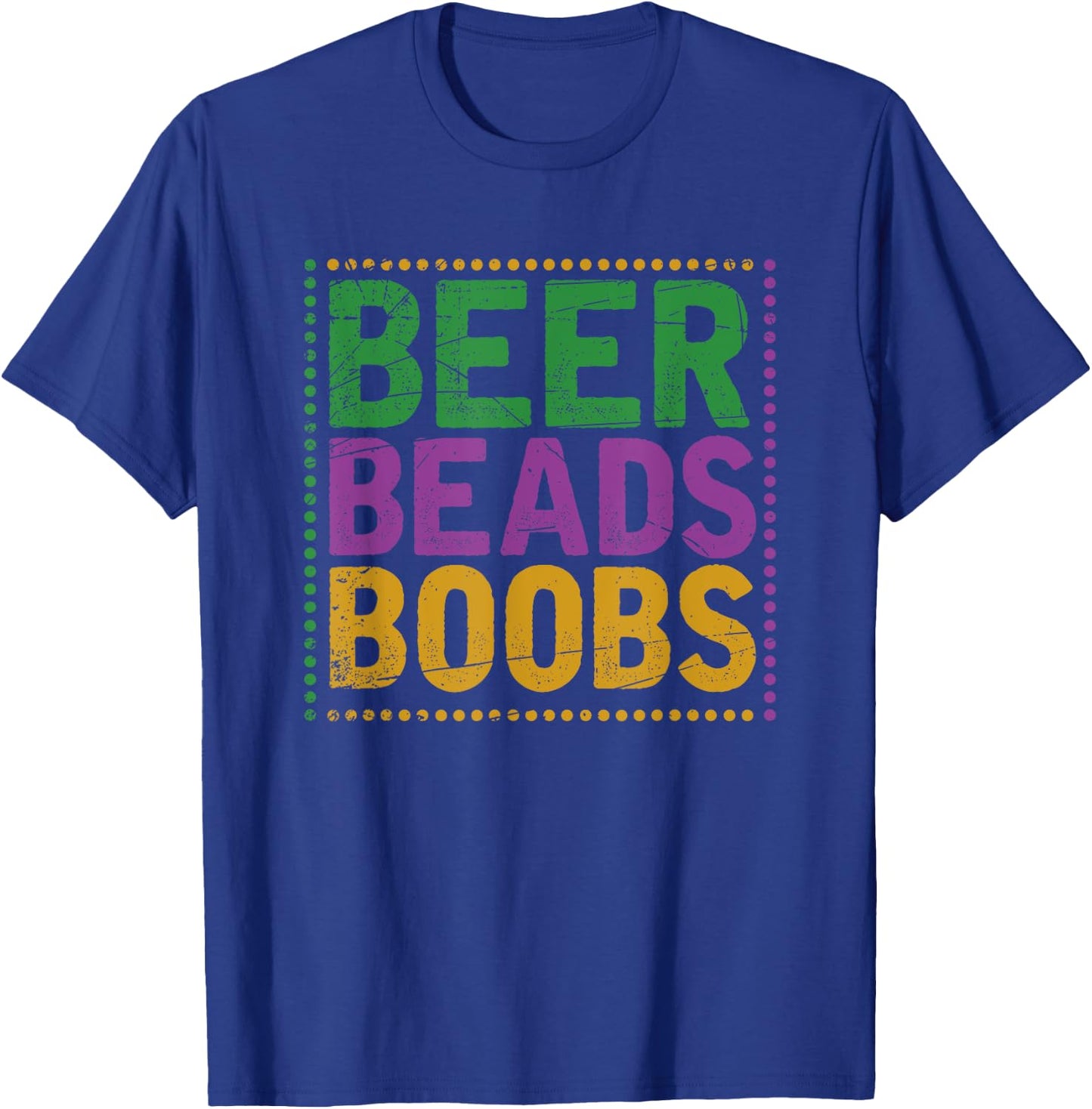 Beer Beads Boobs Funny Masquerade Mardi Gras T-Shirt - T-Shirt | Royal