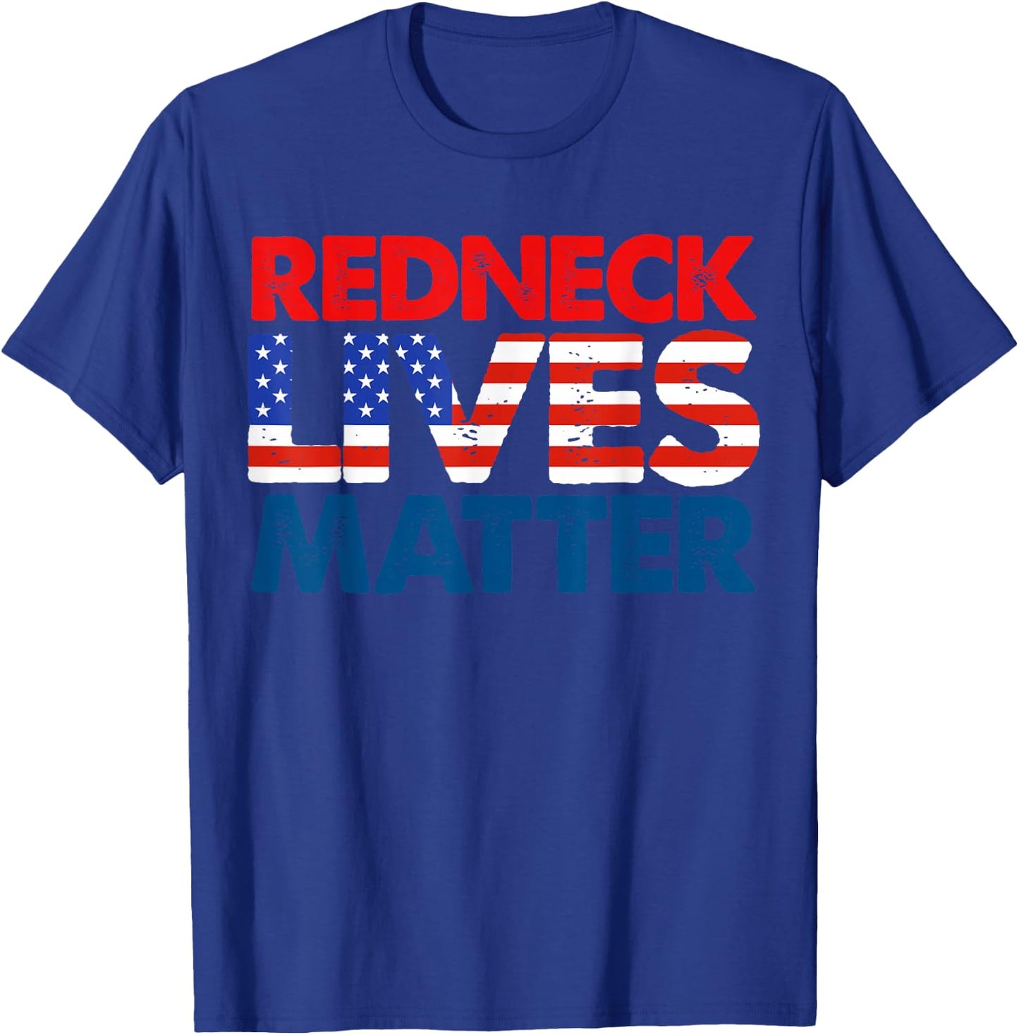 Redneck Matter American USA Flag 4th of July Patriotic T-Shirt - T-Shirt | Royal
