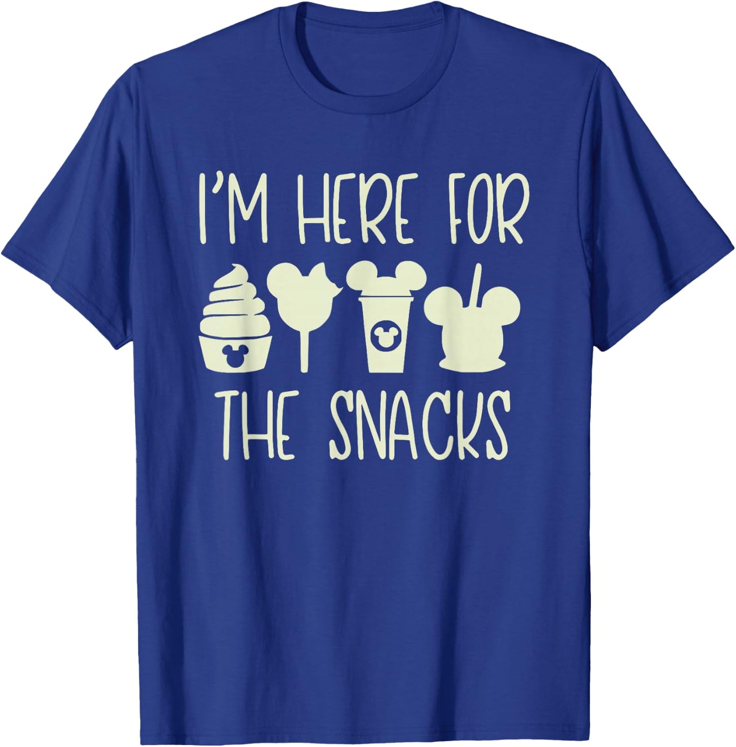 I'm Here For The Snacks, Snackgoals, Snacks Goals T-Shirt - T-Shirt | Royal