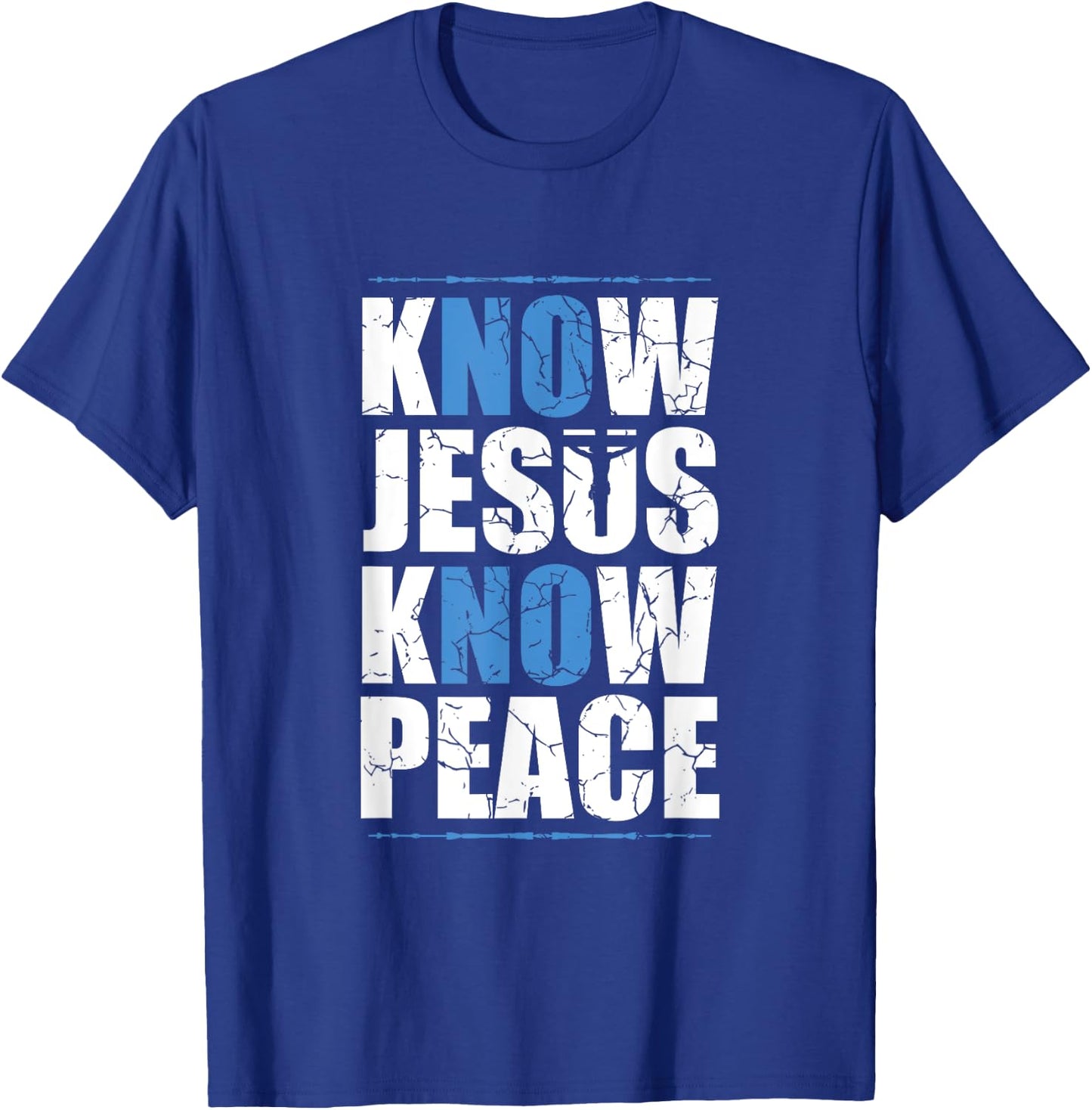 Jesus Love Bible Know Jesus Know Peace No Jesus No Peace T-Shirt - T-Shirt | Royal