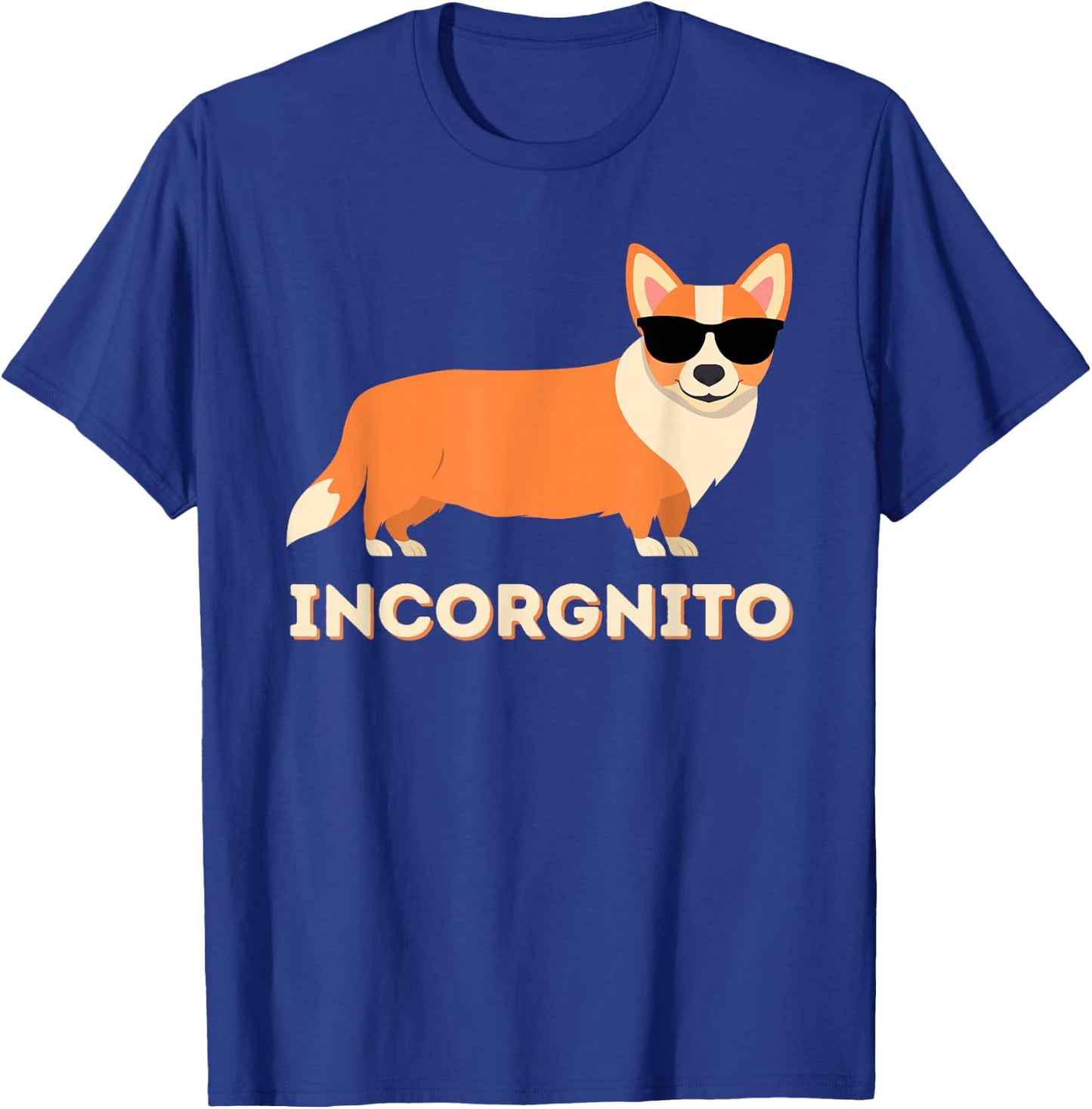 Incorgnito - Funny Welsh Corgi Owner Dog Lover Small T-Shirt - T-Shirt | Royal