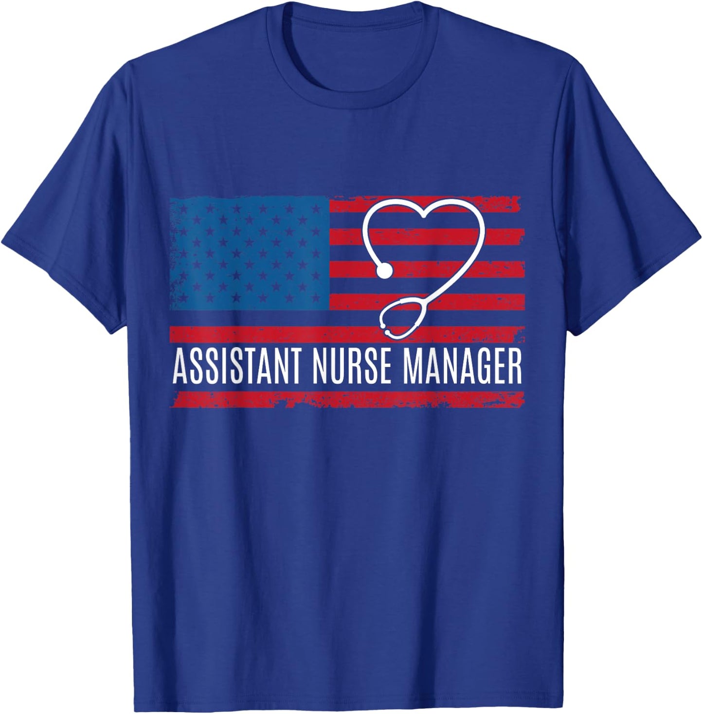 Assistant Nurse Manager USA Flag T-Shirt - T-Shirt | Royal