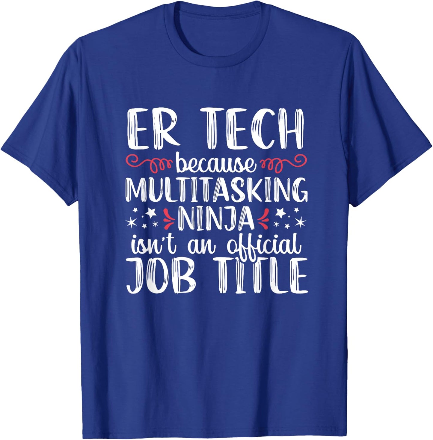 Funny Ninja ER Tech Emergency Room Nurse Medical Women T-Shirt - T-Shirt | Royal