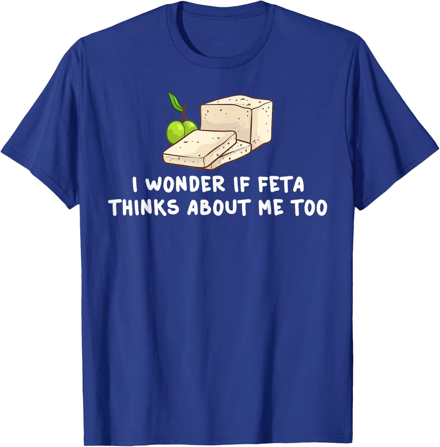 Feta Cheese Gift Goat Greece Greek T-Shirt - T-Shirt | Royal