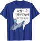 Social Distancing Parody Don't Let The Pigeon Get Too Close T-Shirt - T-Shirt | Royal