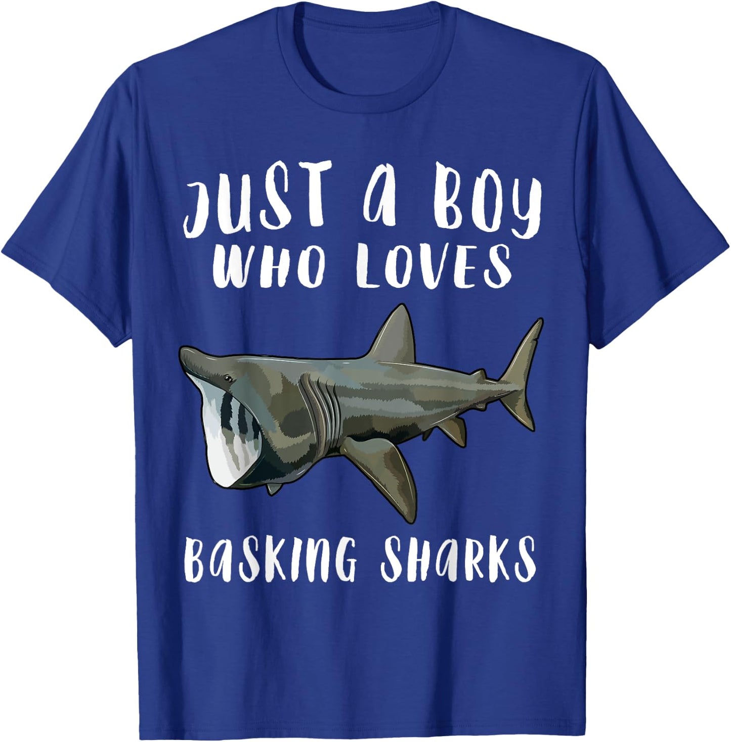 Im Just A Boy Who Loves Basking Shark Lover Gift T-Shirt - T-Shirt | Royal